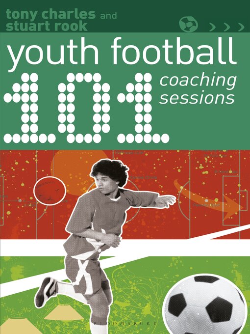 Title details for 101 Youth Football Coaching Sessions by Tony Charles - Available
